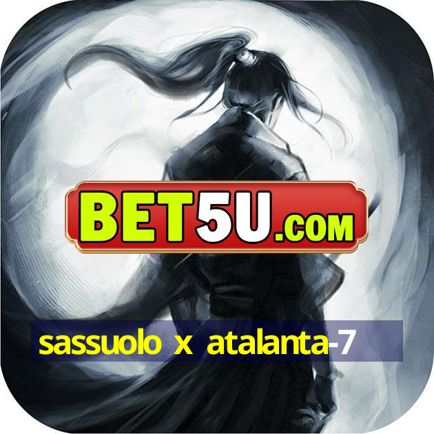 sassuolo x atalanta